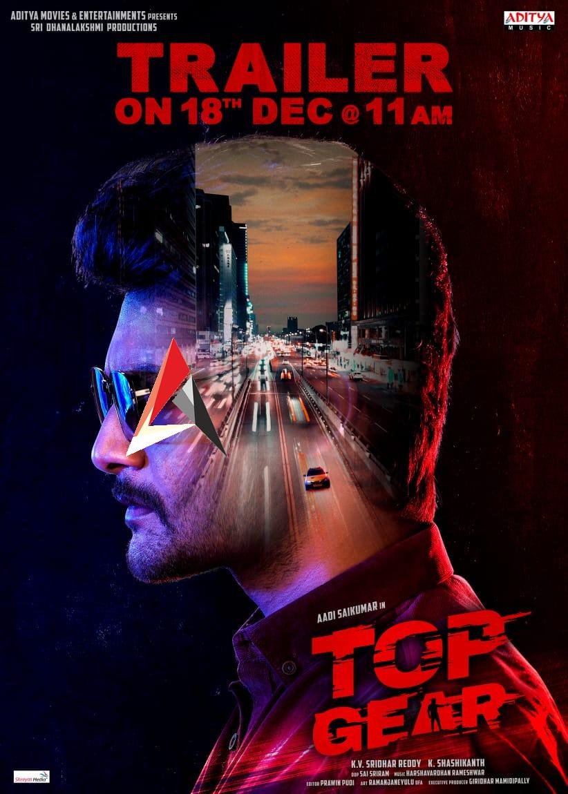 ఆసక్తి రేకెత్తించేలా ఆది సాయి కుమార్ ‘టాప్ గేర్’ ట్రైలర్ అనౌన్స్మెంట్ పోస్టర్